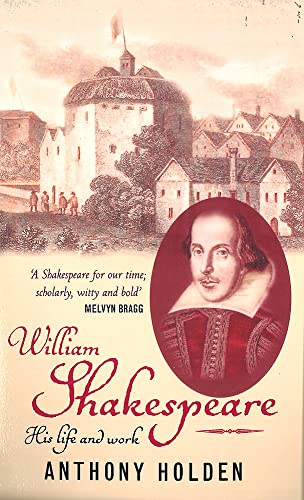 Beispielbild fr William Shakespeare: His Life and Work zum Verkauf von Wonder Book