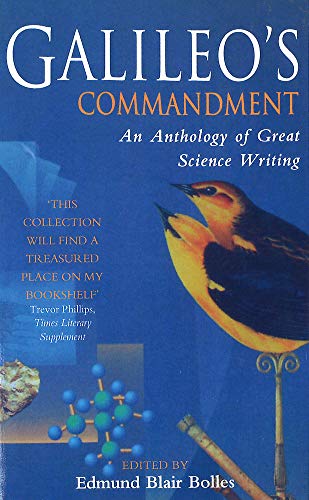 Stock image for Galileo's Commandment: An Anthology of Great Science Writing for sale by GridFreed