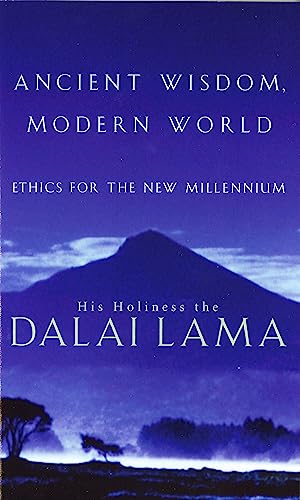 Beispielbild fr Ancient Wisdom, Modern World: Ethics for the New Millennium zum Verkauf von WorldofBooks