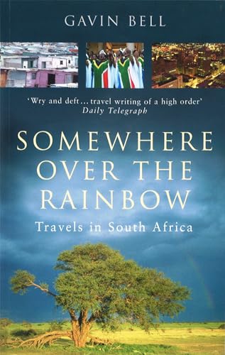 Beispielbild fr Somewhere Over The Rainbow: Travels in South Africa zum Verkauf von WorldofBooks