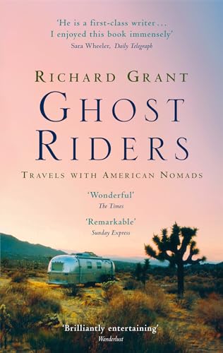 Beispielbild fr Ghost Riders: Travels with American Nomads zum Verkauf von More Than Words