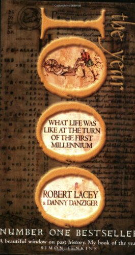 Beispielbild fr The Year 1000 : What Life Was Like at the Turn of the First Millennium: An Englishman's World zum Verkauf von Better World Books