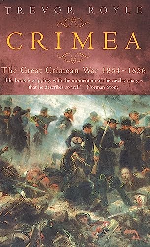 Stock image for Crimea: The Great Crimean War 1854-1856 for sale by AwesomeBooks