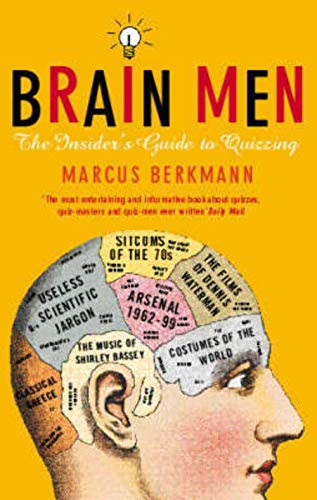 Imagen de archivo de Brain Men: The Insider's Guide to Quizzing a la venta por WeBuyBooks