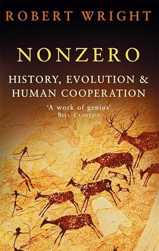 9780349113340: Nonzero: History, Evolution & Human Cooperation
