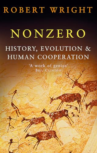 9780349113340: Nonzero : The Logic of Human Destiny