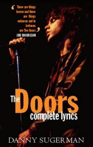 The Doors: Complete Lyrics (9780349114255) by Danny Sugerman