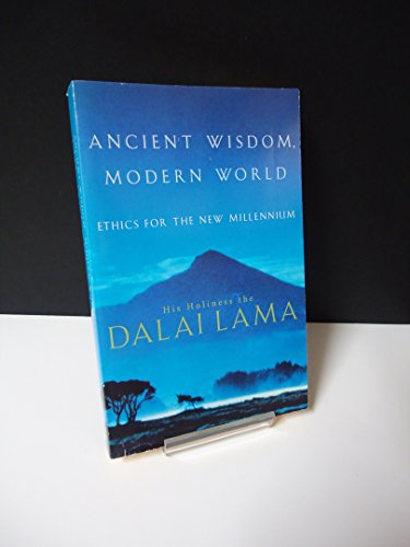 Imagen de archivo de Ancient Wisdom, Modern World: Ethics for the New Millennium a la venta por AwesomeBooks