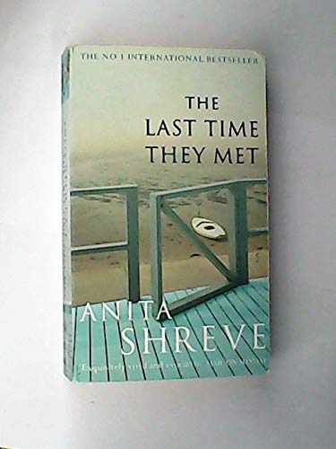 Stock image for The Last Time They Met Shreve, Anita for sale by tomsshop.eu