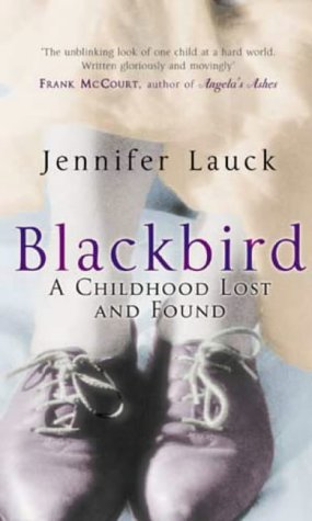 9780349114682: Blackbird: A Childhood Lost