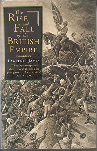 9780349114828: Rise And Fall Of The British Empire