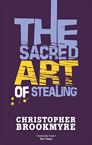 9780349114903: The Sacred Art of Stealing