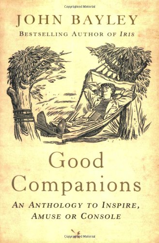 Stock image for Good Companions: An Anthology to Inspire, Amuse or Console for sale by Wonder Book