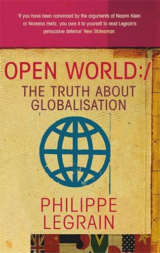 Beispielbild fr Open World: The Truth about Globalisation zum Verkauf von ThriftBooks-Atlanta
