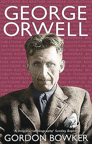 9780349115511: George Orwell