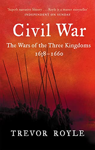 9780349115641: Civil War: The War of the Three Kingdoms 1638-1660