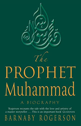 Beispielbild fr The Prophet Muhammad zum Verkauf von Blackwell's