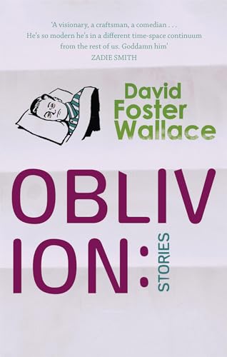 9780349116495: Oblivion: Stories. David Foster Wallace