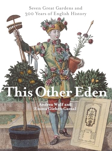 Stock image for This Other Eden Seven Great Gardens 300 Years of English History for sale by PBShop.store US