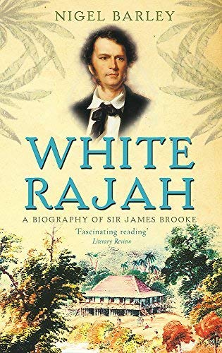 Stock image for White Rajah: A Biography of Sir James Brooke (Abacus Books) for sale by AwesomeBooks