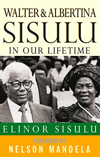 9780349117119: Walter And Albertina Sisulu: In Our Lifetime