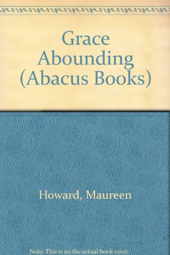 9780349117485: Grace Abounding (Abacus Books)
