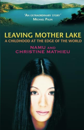 Stock image for Leaving Mother Lake for sale by ThriftBooks-Dallas