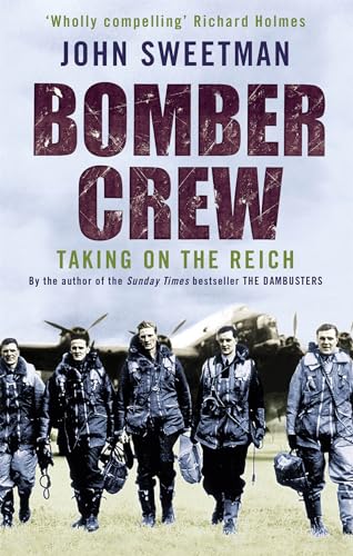 Stock image for Bomber Crew: Taking on the Reich for sale by Bookmans