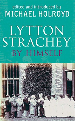 9780349118123: Lytton Strachey By Himself: A Self Portrait