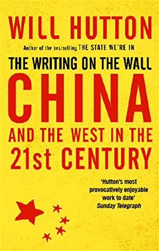 Imagen de archivo de The Writing on the Wall: China and the West in the 21st Century a la venta por Open Books