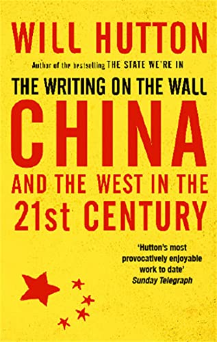 9780349118826: The Writing On The Wall: China And The West In The 21St Century
