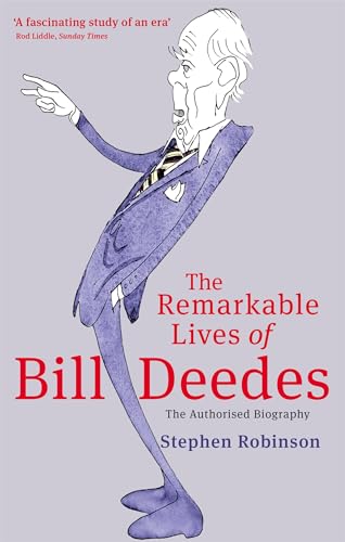 Remarkable Lives Of Bill Deedes (9780349118963) by Robinson, Stephen