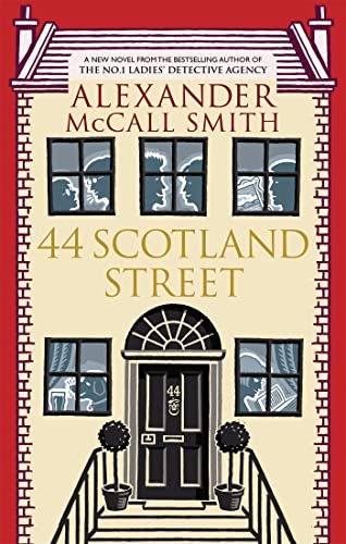 9780349118970: 44 Scotland Street. Alexander McCall Smith