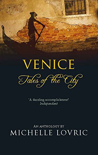 Beispielbild fr Venice : Tales of the City zum Verkauf von Better World Books: West