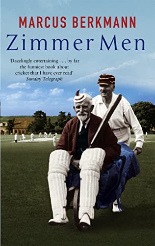 Imagen de archivo de Zimmer Men: The Trials and Tribulations of the Ageing Cricketer a la venta por Chiron Media