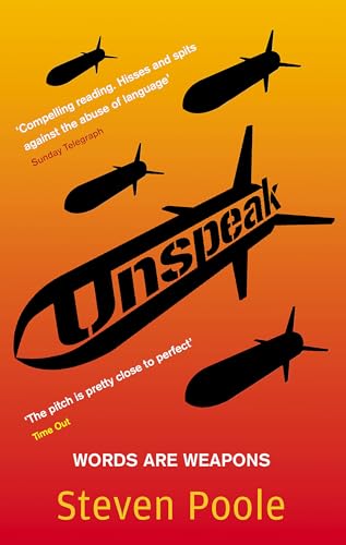 Beispielbild fr Unspeak: Words Are Weapons zum Verkauf von WorldofBooks