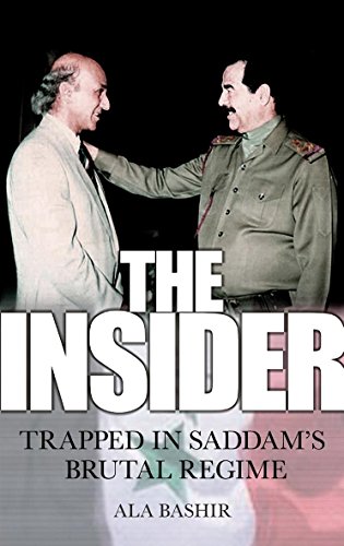 9780349119359: The Insider: Trapped In Saddam's Brutal Regime
