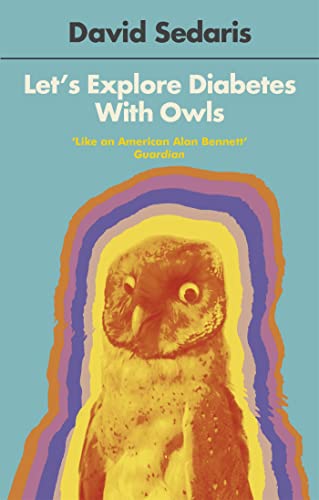 Let's Explore Diabetes With Owls - David Sedaris