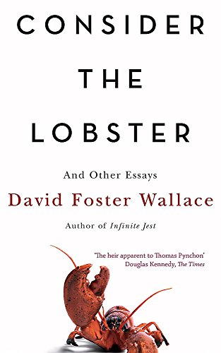 Stock image for Consider The Lobster: Essays and Arguments for sale by WorldofBooks