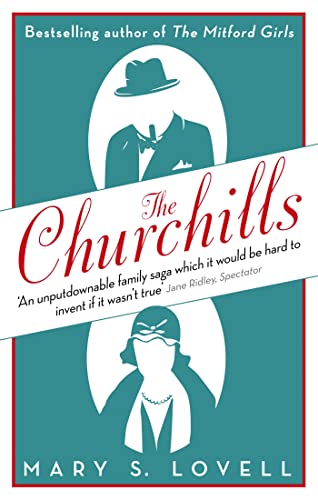 Beispielbild fr The Churchills: A Family at the Heart of History - from the Duke of Marlborough to Winston Churchill zum Verkauf von WorldofBooks