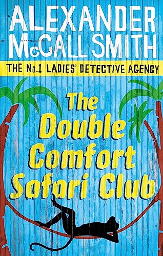Stock image for The Double Comfort Safari Club (No. 1 Ladies Detective Agency) for sale by Goodwill Books