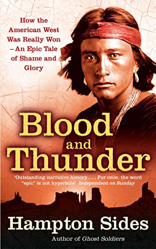 Beispielbild fr Blood And Thunder: An Epic of the American West zum Verkauf von Book Deals