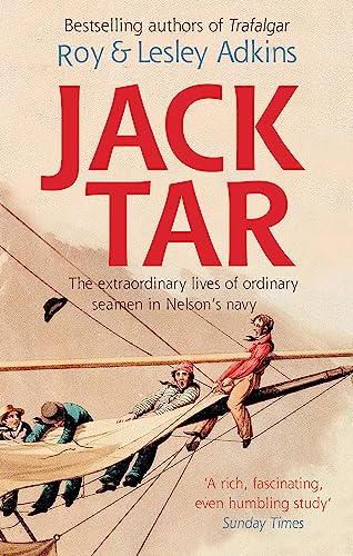 Beispielbild fr Jack Tar: Life in Nelson's Navy zum Verkauf von AwesomeBooks