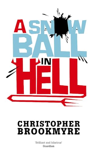 9780349120515: A Snowball In Hell