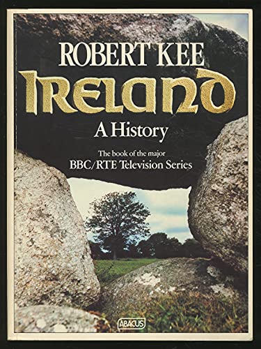 Stock image for Ireland. A History. The book of the major BBC/RTE Television Series. for sale by Antiquariat & Verlag Jenior
