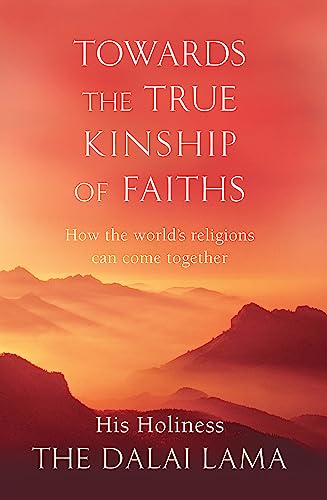 Beispielbild fr Towards The True Kinship Of Faiths zum Verkauf von Ria Christie Collections