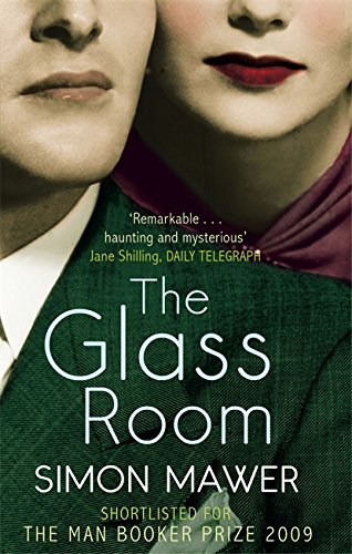 9780349121321: The Glass Room: Shortlisted for the Booker Prize