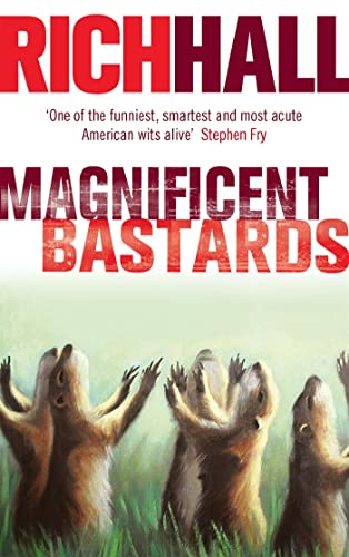 Stock image for Magnificent Bastards for sale by Blackwell's