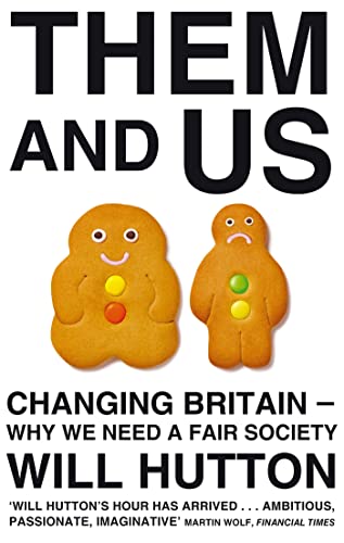 Beispielbild fr Them And Us: Changing Britain - Why We Need a Fair Society zum Verkauf von AwesomeBooks