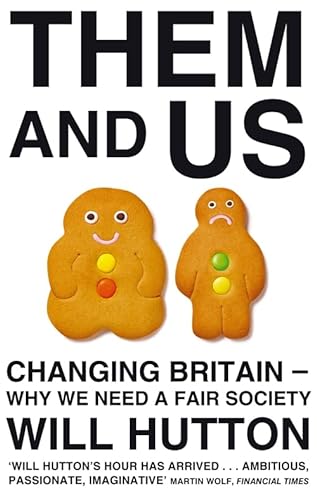 Imagen de archivo de Them And Us: Changing Britain - Why We Need a Fair Society a la venta por AwesomeBooks